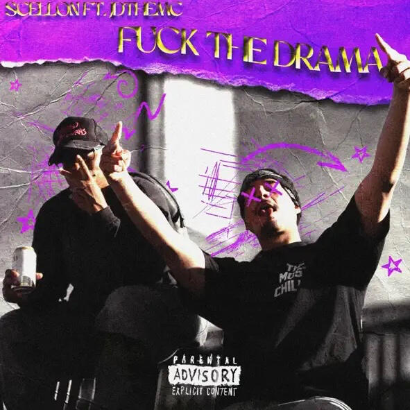 F**K THE DRAMA (feat. JD THE MC) F**K THE DRAMA (feat. JD THE MC)